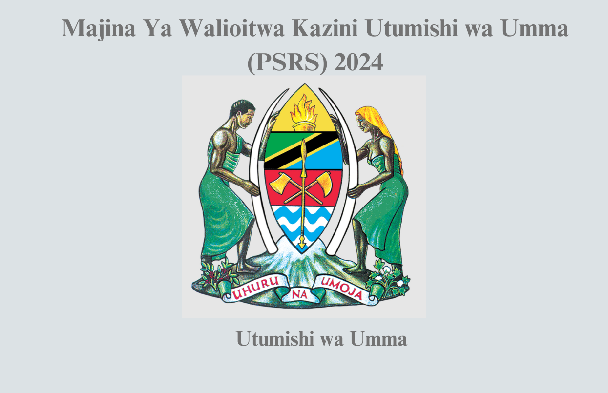 Majina Ya Walioitwa Kazini Utumishi wa Umma (PSRS)