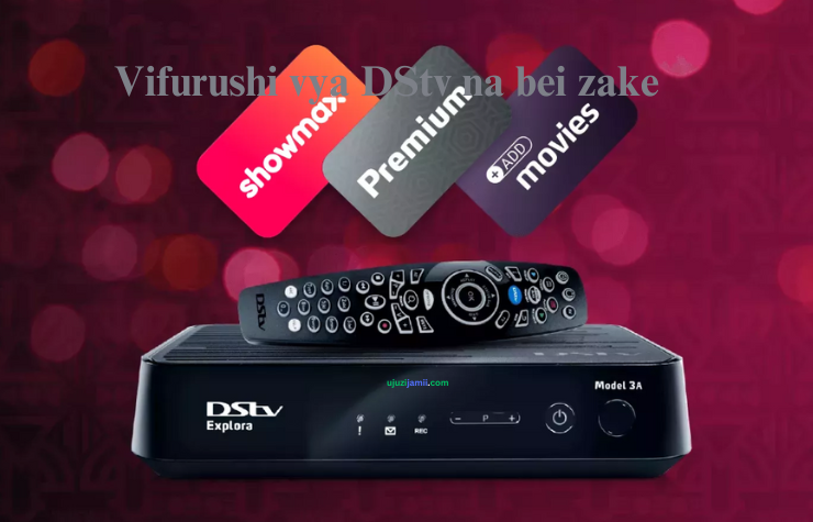 Jinsi ya Kujiunga na Vifurushi vya DStv na bei zake Tanzania