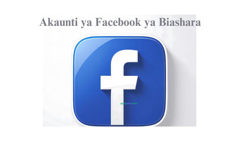 Akaunti ya Facebook ya Biashara