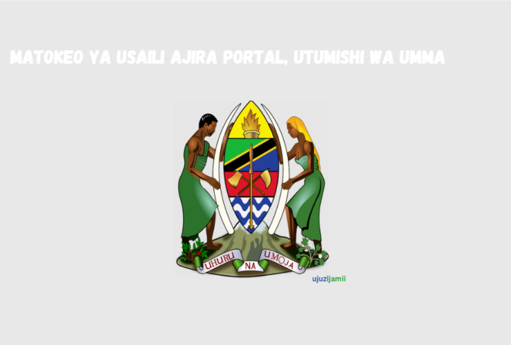 Matokeo ya Usaili Ajira Portal