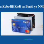 Jinsi ya Kubadili Kadi ya Benki ya NMB BANK